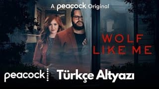 Wolf Like Me - Türkçe Altyazılı Fragman