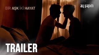 Bir Aşk İki Hayat - Sinemalarda | Fragman