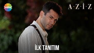 @Aziz ilk tanıtım | 5 Kasım Cuma 20.00'de Show TV'de!