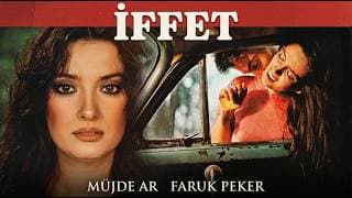 İFFET | Türk Filmi | FULL | MÜJDE AR | FARUK PEKER