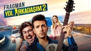 Yol Arkadaşım 2 - Fragman (Sinemalarda)