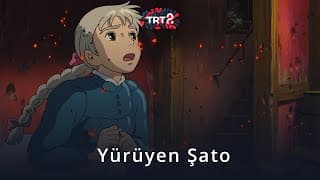 Yürüyen Şato & Hayao Miyazaki | Sinema+