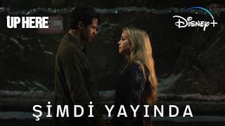 Up Here | Şimdi Yayında | Disney+