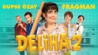 Deliha 2 - Fragman