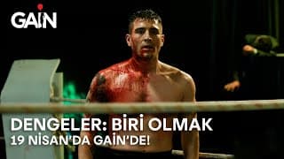 Dengeler: Biri Olmak | 19 Nisan'da Sadece GAİN'de!