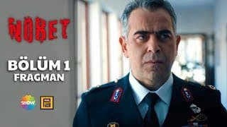 Nöbet 1. Bölüm Fragmanı | 3 Mart Pazar Show TV’de Başlıyor!