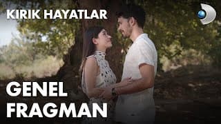 Kırık Hayatlar Genel Fragmanı