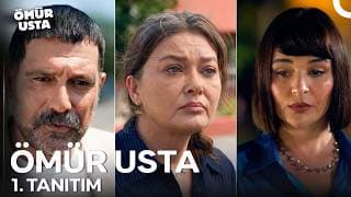 Ömür Usta 1. Tanıtım | Çok Yakında NOW'da!