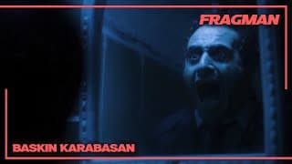 Baskın: Karabasan