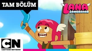 LANA UZUNSAKAL | Her Zaman Geri Döner | TV'DEN ÖNCE YOUTUBE'DA! | TAM BÖLÜM | @cartoonnetworkturkiye