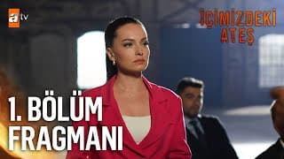 İçimizdeki Ateş 1. Bölüm Fragmanı | 23 Haziran Perşembe atv'de! @atv