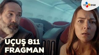 Uçuş 811 / Flight 811 | Fragman