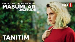 Masumlar Apartmanı Tanıtım - 15 Eylül Salı Akşamı TRT 1'de!