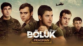 Bölük - Fragman (Sinemalarda)