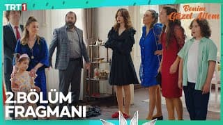 Benim Güzel Ailem 2. Bölüm Fragmanı - 28 Haziran Çarşamba @trt1 'de