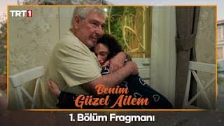 Benim Güzel Ailem 1. Bölüm Fragmanı - 21 Haziran Çarşamba @trt1 'de!