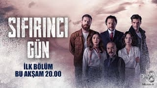 SIFIRINCI GÜN İLK BÖLÜMÜYLE BU AKŞAM 20.00'DE TV8'DE