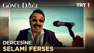 Selami Ferses - Dercesine | Gönül Dağı 11. Bölüm