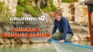 Grundig I Ruhun Doysun I Keşfet sezonu başlıyor!
