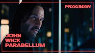 John Wick:Chapter 3 - Parabellum (2019) Yeni Fragman - IMAX ve DUBLAJ SEÇENEĞİYLE