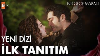 Bir Gece Masalı İlk Tanıtım | 3 Eylül Salı atv'de!@atvturkiye