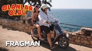 Olanlar Oldu - Fragman