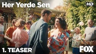 Her Yerde Sen yakında FOX'ta!