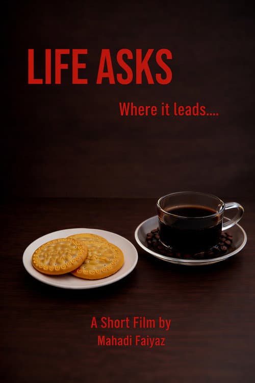 Life Asks