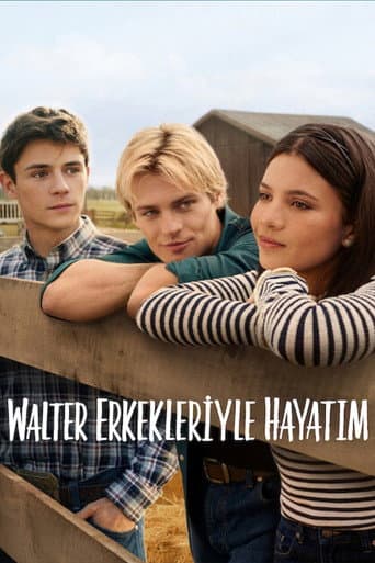 Walter Erkekleriyle Hayatım