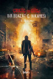 Çekiç ve Gül: Bir Behzat Ç. Hikayesi 2. Sezon afişi