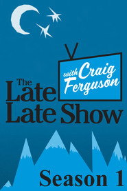 The Late Late Show with Craig Ferguson 1. Sezon afişi