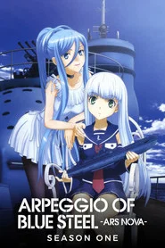 Arpeggio of Blue Steel: Ars Nova 1. Sezon afişi
