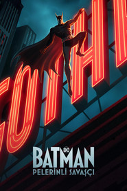 Batman: Pelerinli Savaşçı 1. Sezon afişi