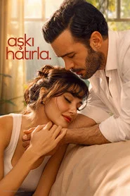 Aşkı Hatırla 1. Sezon afişi