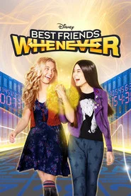 Best Friends Whenever 1. Sezon afişi