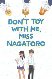 DON'T TOY WITH ME, MISS NAGATORO Özel Bölümler afişi
