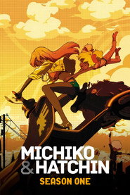 Michiko & Hatchin 1. Sezon afişi