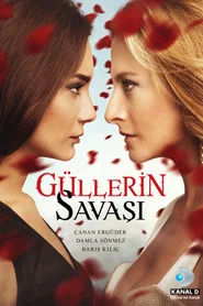 Güllerin Savaşı 1. Sezon afişi