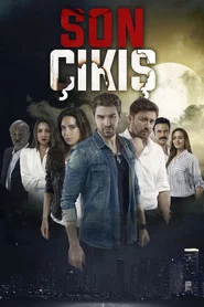 Son Çıkış 1. Sezon afişi