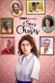 Le Sens des choses 1. Sezon afişi