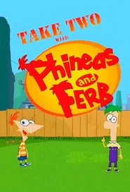 Take Two with Phineas and Ferb 2. Sezon afişi