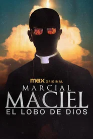 Marcial Maciel, el lobo De Dios 1. Sezon afişi