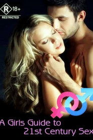 A Girl's Guide to 21st Century Sex 1. Sezon afişi