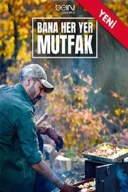 Bana Her Yer Mutfak 1. Sezon afişi