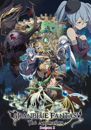GRANBLUE FANTASY The Animation 2. Sezon afişi