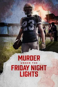 Murder Under the Friday Night Lights 4. Sezon afişi