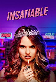 Insatiable 1. Sezon afişi