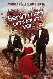 Benim Hâlâ Umudum Var 1. Sezon afişi