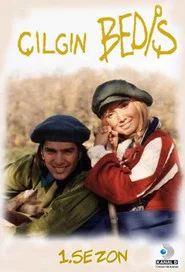 Çılgın Bediş 1. Sezon afişi