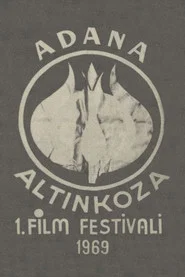 Altın Koza 1. Adana Altın Koza Film Festivali afişi